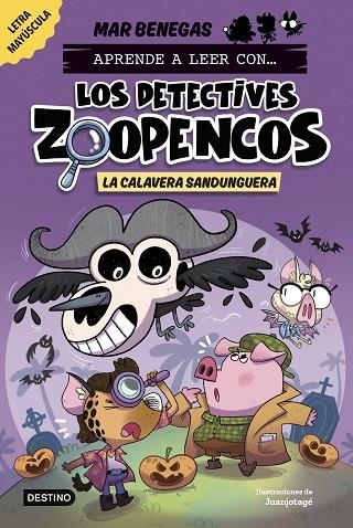 APRENDE A LEER CON LOS DETECTIVES ZOOPENCOS 08 La Calavera Sandunguera | 9788408306795 | Mar Benegas