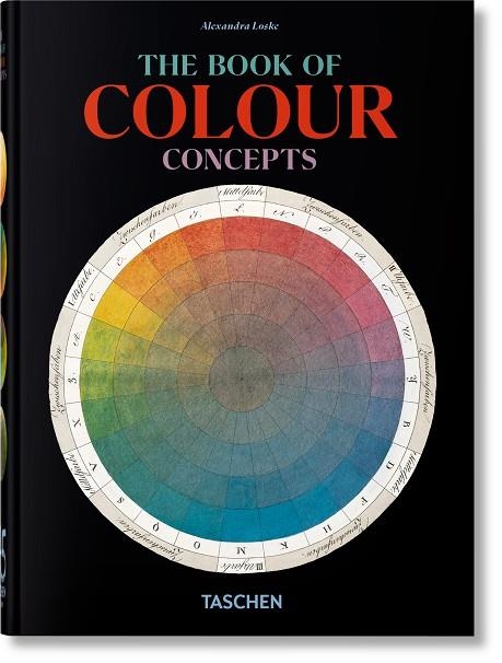 THE BOOK OF COLOUR CONCEPTS | 9783754401248 | ALEXANDRA LOSKE
