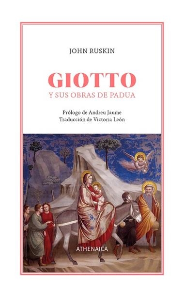GIOTTO Y SUS OBRAS DE PADUA | 9788418239816 | JOHN RUSKIN