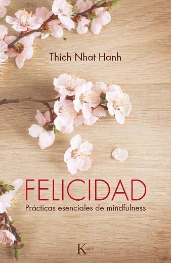 FELICIDAD | 9788499883144 | THICH NHAT HANH