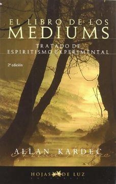 LIBRO DE LOS MEDIUMS | 9788496595163 | ALLAN KARDEC