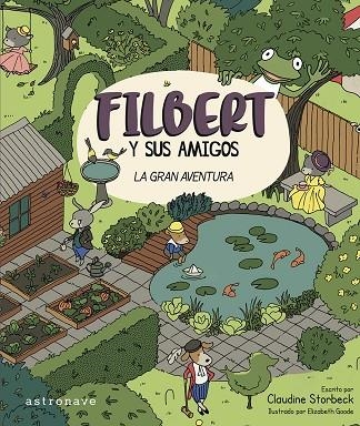 FILBERT Y SUS AMIGOS | 9788467977585 | CLAUDINE STORBECK
