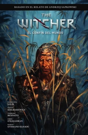 THE WITCHER DE ANDRZEJ SAPKOWSKI EL ULTIMO DESEO 03 EL CONFIN DEL MUNDO | 9788467909692 | BARTOZ SZTYBOR