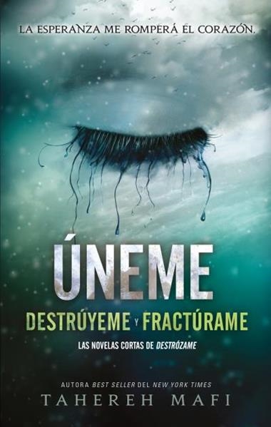 SHATTER ME 06 UNEME | 9788419252203 | TAHEREH MAFI