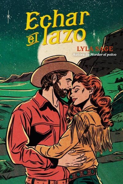 ECHAR EL LAZO | 9788410391185 | LYLA SAGE