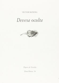 DEVESA OCULTA | 9788409001972 | VICTOR MAÑOSA