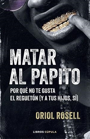 MATAR AL PAPITO | 9788448043322 | ORIOL ROSELL