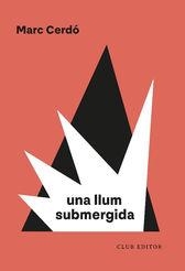 Una Llum submergida | 9788473294751 | Marc Cerdo