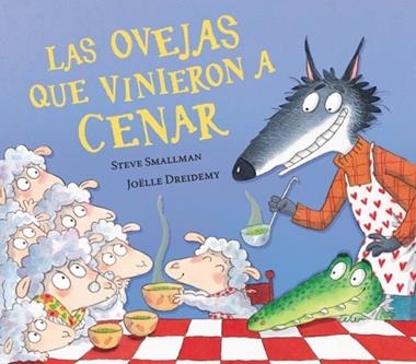 LAS OVEJAS QUE VINIERON A CENAR | 9788448870263 | STEVE SMALLMAN