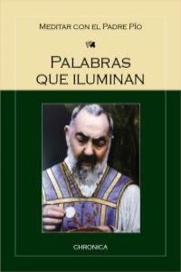 PALABRAS QUE ILUMINAN | 9788415122357 | PADRE PIO DE PITRELCINA