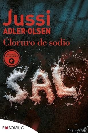 LOS CASOS DEL DEPARTAMENTO Q CLORURO DE SODIO | 9788418185762 | JUSSI ADLER-OLSEN