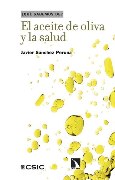 El aceite de oliva y la salud | 9788410674165 | JAVIER SANCHEZ PERONA