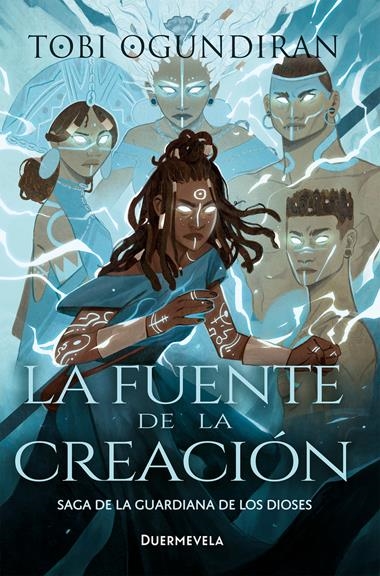la guardiana de dioses 02 La fuente de la creacion | 9788412980882 | TOBI OGUNDIRAN