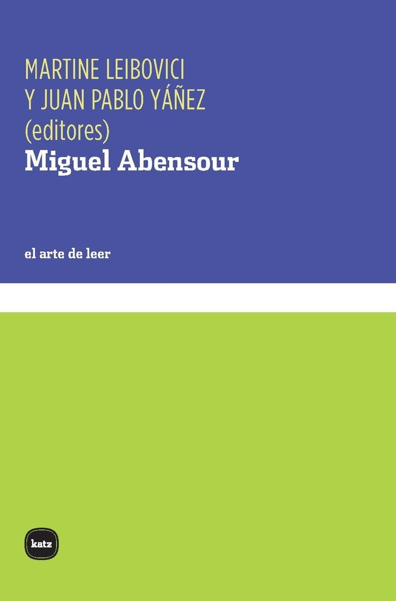Miguel Abensour | 9788415917823 | MARTINE LEIBOVICI & JUAN PABLO YAÑEZ