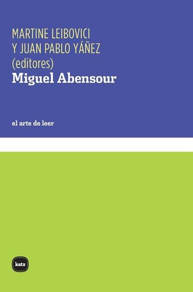 Miguel Abensour | 9788415917823 | MARTINE LEIBOVICI & JUAN PABLO YAÑEZ