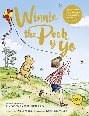WINNIE THE POOH Y YO | 9788412991918 | MARK BURGESS & ALAN ALEXANDER MILNE
