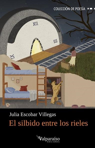 El silbido entre los rieles | 9791387538767 | JULIA ESCOBAR