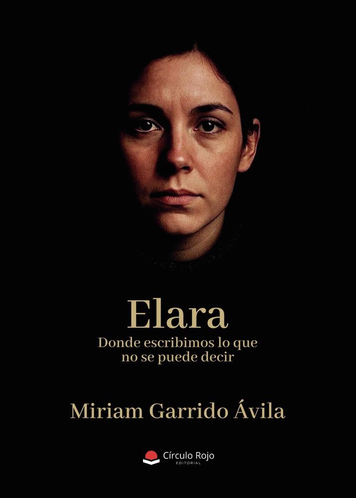 ELARA DONDE ESCRIBIMOS LO QUE SE PUEDE DECIR | 9791370167325 | MIRIAM GARRIDO AVILA