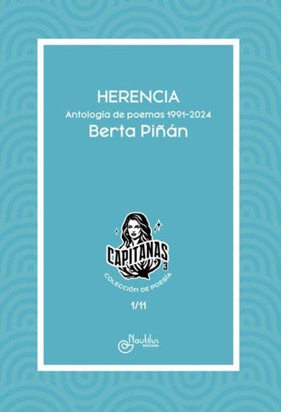 HERENCIA ANTOLOGIA DE POEMAS | 9788410241558 | BERTA PIÑAN