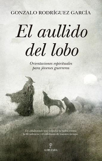 EL AULLIDO DEL LOBO | 9788410528406 | GONZALO RODRIGUEZ GARCIA