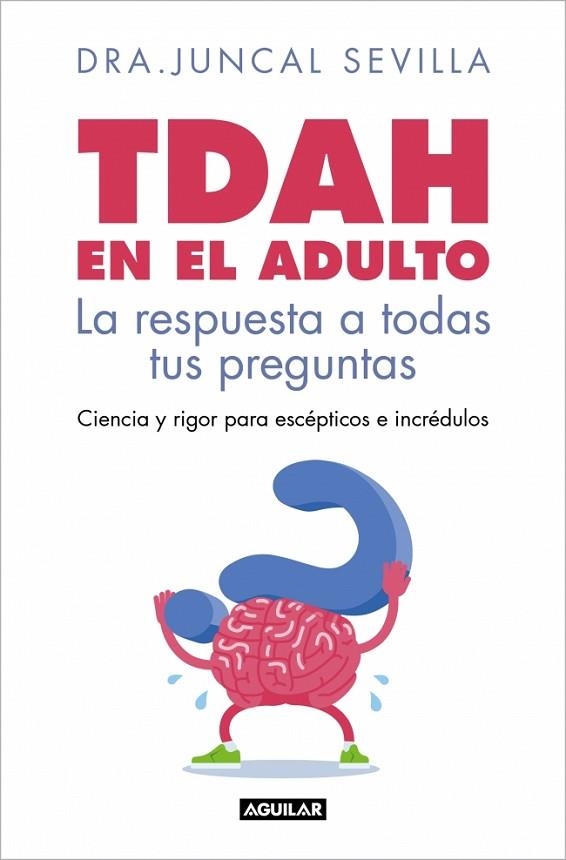 TDAH en el adulto | 9788403526143 | Dra. Juncal Sevilla