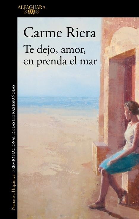 Te dejo amor en prenda el mar | 9788410496729 | Carme Riera