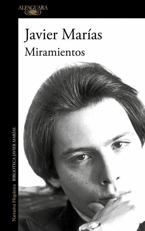 Miramientos | 9788420476186 | Javier Marias