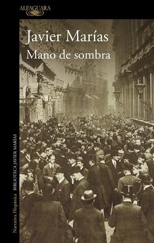 Mano de sombra | 9788410496361 | Javier Marias