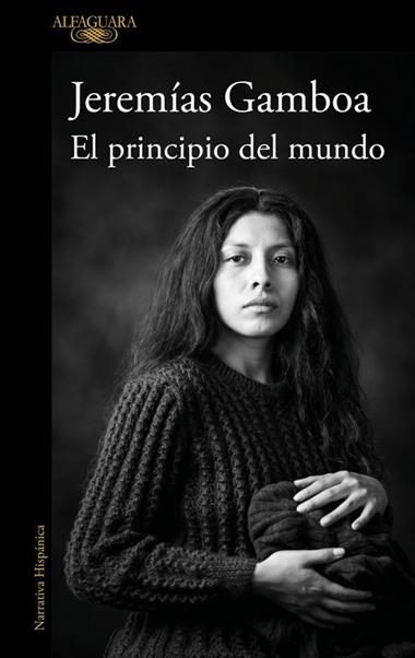 El principio del mundo | 9788410496798 | Jeremias Gamboa