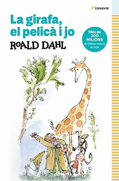 La girafa el pelica i jo | 9788410489349 | Roald Dahl