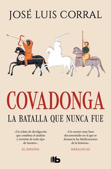 Covadonga la batalla que nunca fue | 9788413148939 | Jose Luis Corral