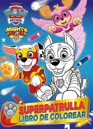 Superpatrulla Libro de colorear | 9788448871734 | Nickelodeon