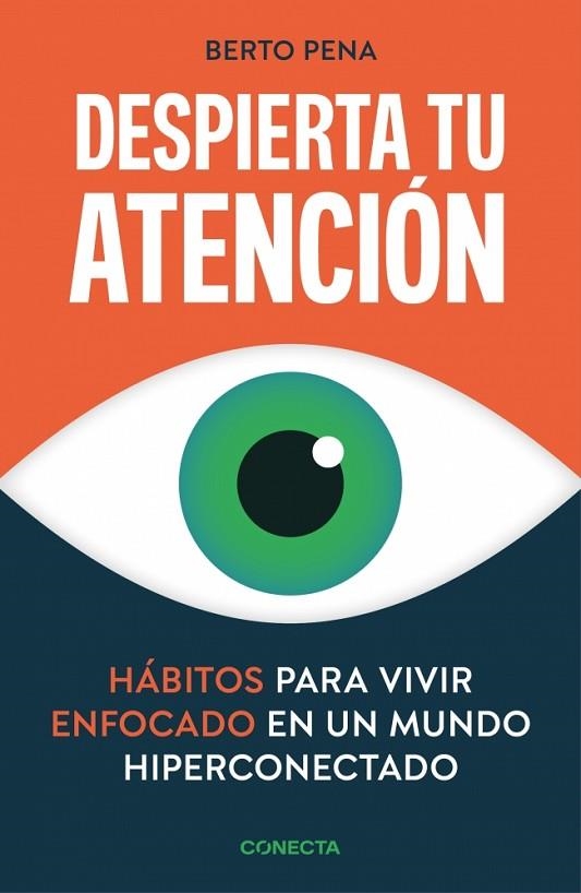 Despierta tu atencion | 9788418053542 | Berto Pena
