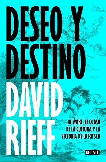 Deseo y destino | 9791387600150 | David Rieff