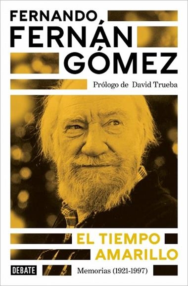 El tiempo amarillo | 9788410433021 | Fernando Fernan Gomez