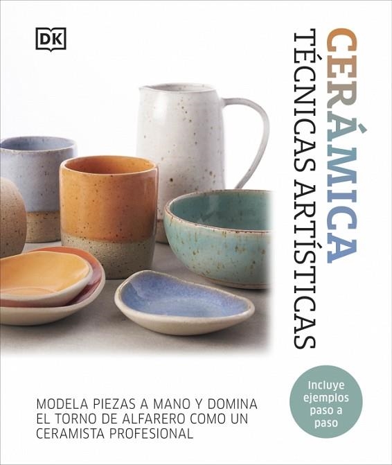 Ceramica Tecnicas artisticas | 9780241775998 | DK