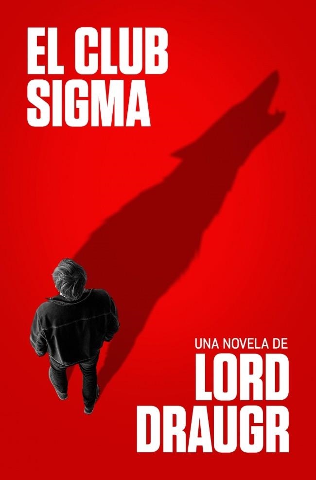 El club Sigma | 9788466676380 | Lord Draugr