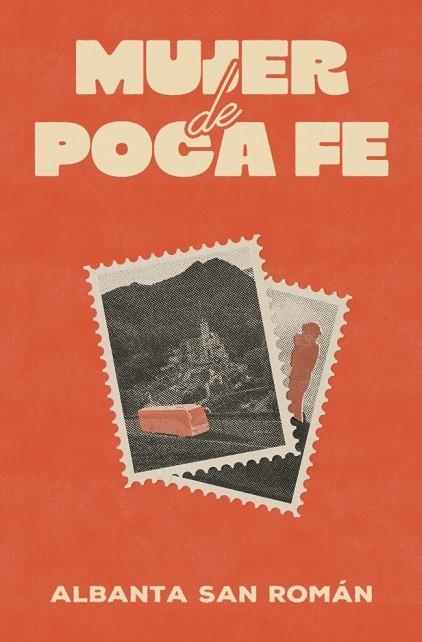 Mujer de poca fe | 9788466682527 | Albanta San Roman