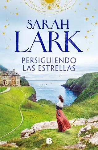 Las mujeres Hard 01 Persiguiendo las estrellas | 9788466681391 | Sarah Lark