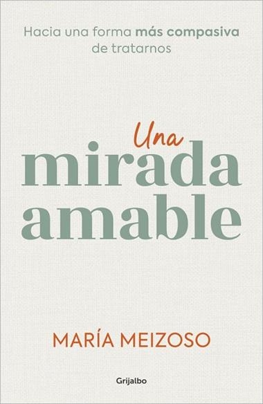 Una mirada amable | 9788425366383 | Maria Meizoso
