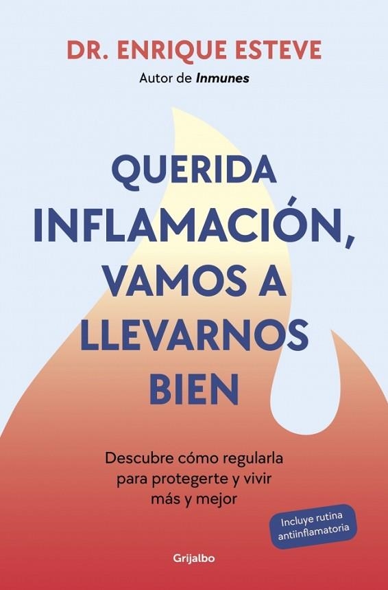 Querida inflamacion vamos a llevarnos bien | 9788425368424 | Dr. Enrique Esteve