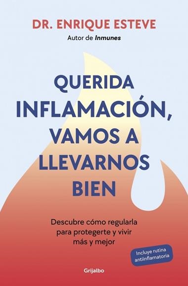 Querida inflamacion vamos a llevarnos bien | 9788425368424 | Dr. Enrique Esteve