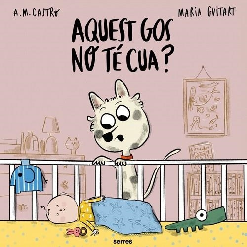 Aquest gos no te cua | 9788427251700 | Maria Guitart A.M. Castro