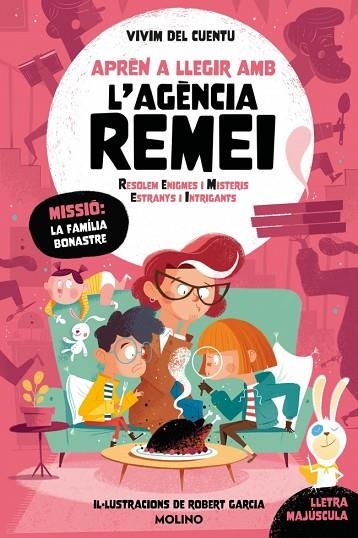 Apren a llegir amb l'Agencia REMEI Resolem Enigmes i Misteris Estranys i Intrigants Missio la familia Bonastre | 9788427249486 | Vivim del cuentu