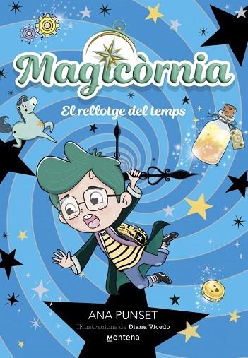 Magicornia 03 El rellotge del temps | 9788410395138 | Ana Punset