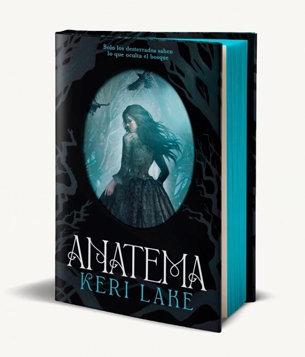 El Bosque Voraz 01 Anatema | 9788401038280 | Keri Lake
