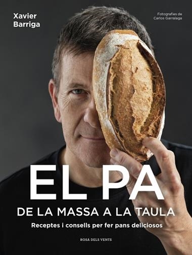 El pa de la massa a la taula | 9791387653422 | Xavier Barriga
