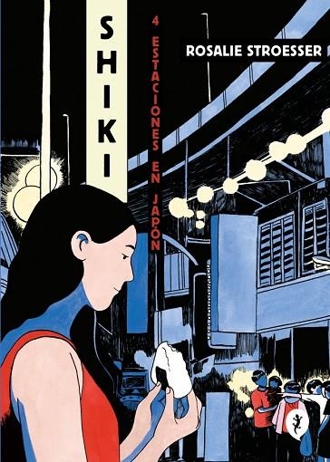 Shiki Cuatro estaciones en Japon | 9788419409447 | Rosalie Stroesser