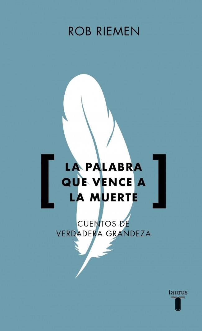 La palabra que vence a la muerte | 9788430628094 | Rob Riemen