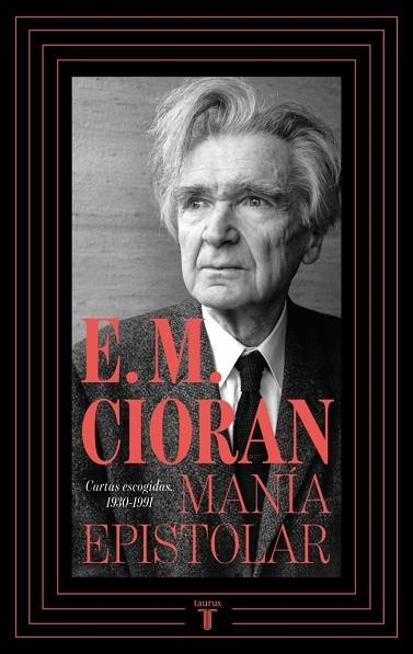 Mania epistolar | 9788430627493 | E.M. Cioran